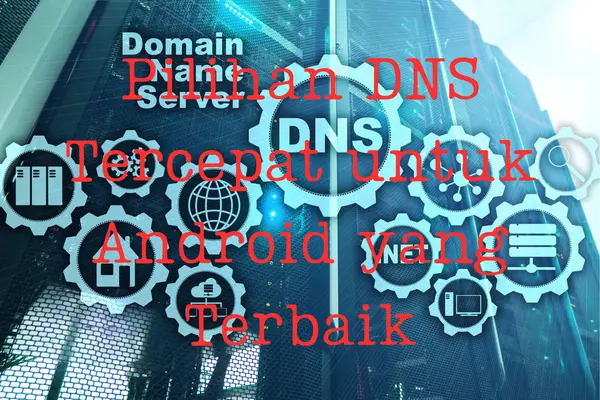 DNS-Tercepat-untuk-Android